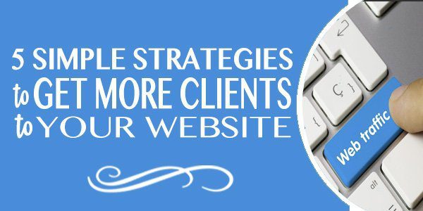 5 Simple Strategies to Get More Clicks to Your Website
