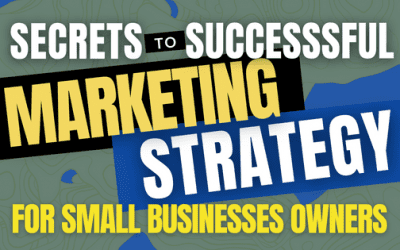 Secrets to Successful Marketing Strategy Execution for Small Business Owners
