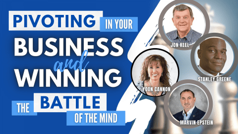 Pivoting in Your Business & Winning the Battle of the Mind